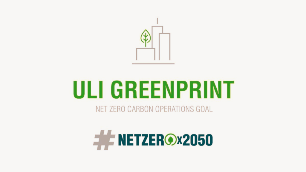 ULI Greenprint: For Sustainable Real Estate Practices